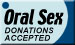 [img] Small image saying "Oral Sex donations accepted."